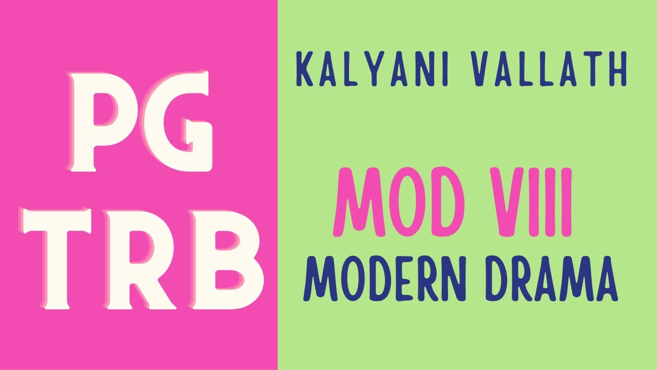 Modern Drama for PG TRB, NTA NET SET