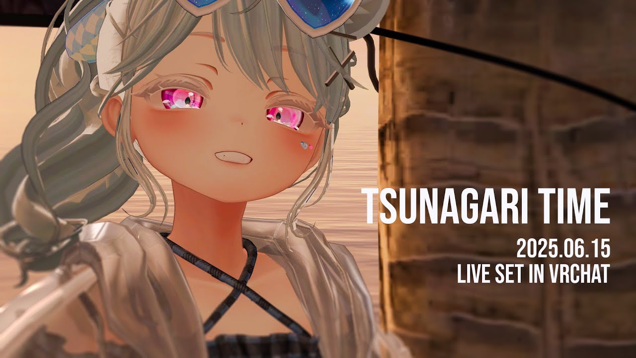 20250615 Tsunagari Time Botanica & Progressive House Mix in VRChat