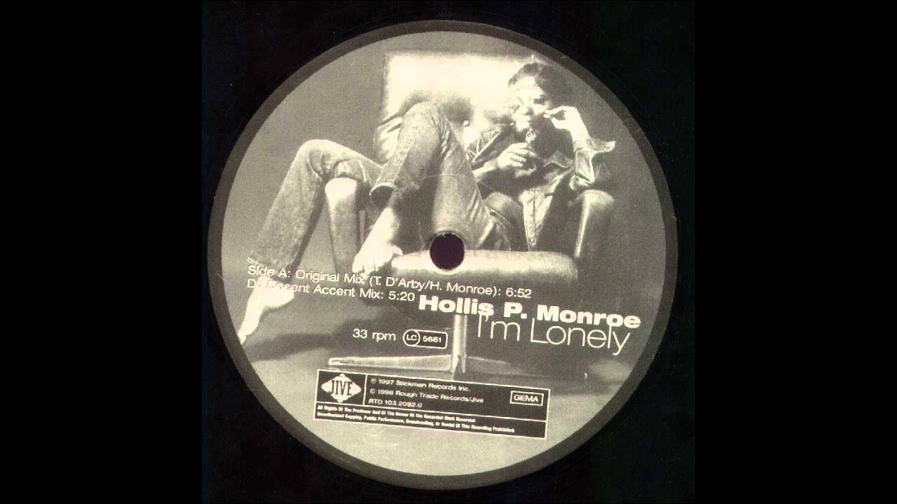 Hollis P. Monroe - I&acute;m Lonely (Original Mix)