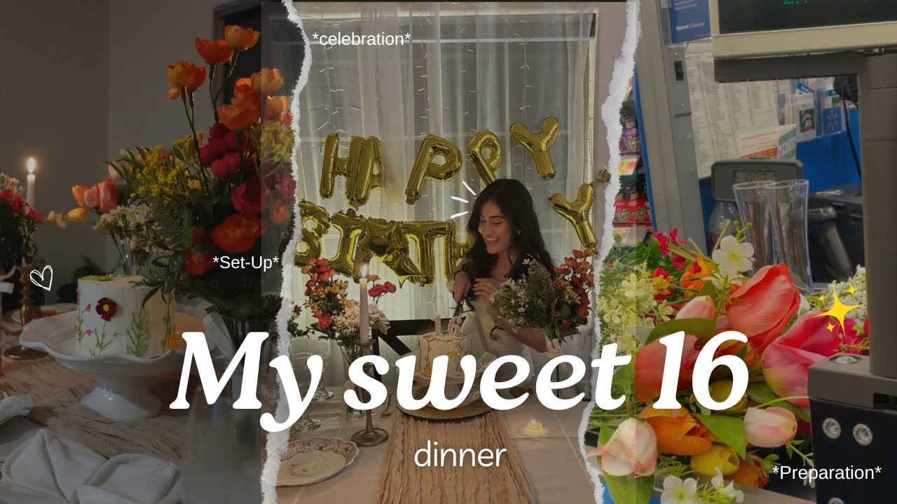 Celebrating my sweet 16!! 🎉 preparation, set up, celebration, grwm, etc…