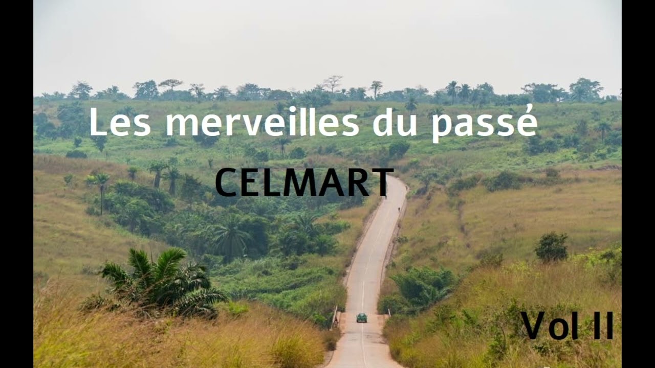Les merveilles du passé avec Celmar (Musique béémbé de Mouyondzi )Vol 2