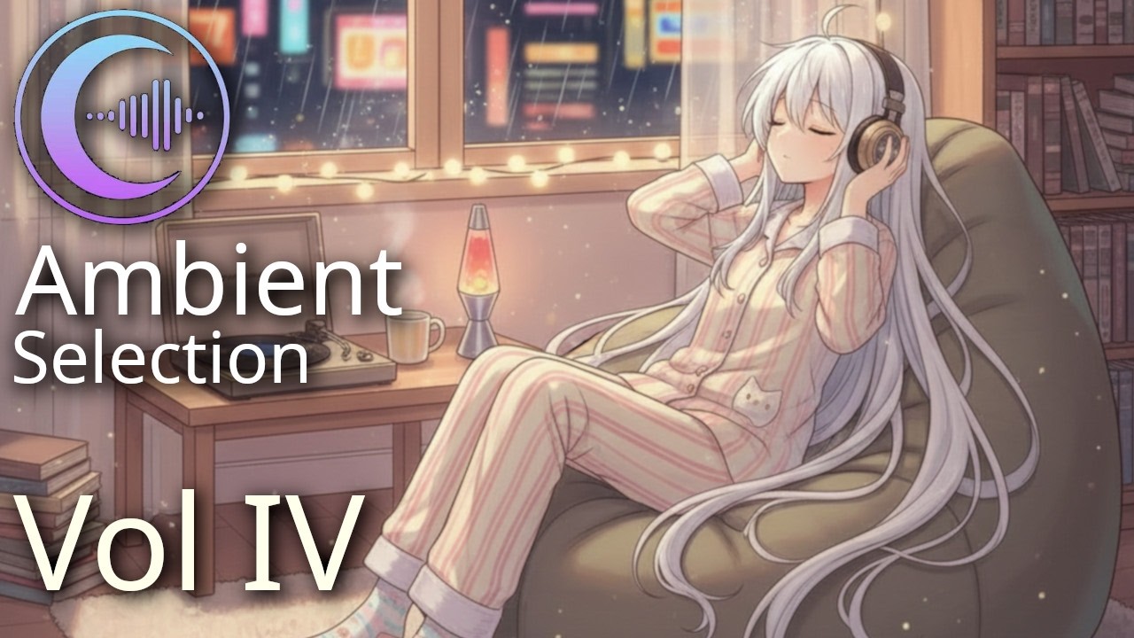 Ambient Mix Compilation IV — 2h 18min Find Peace in the Music | LunaBeatsFM