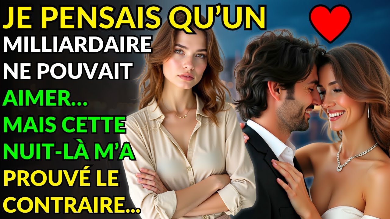 JE PENSAIS QU’UN MILLIARDAIRE NE POUVAIT AIMER… MAIS CETTE NUIT-LÀ M’A PROUVÉ LE CONTRAIRE...