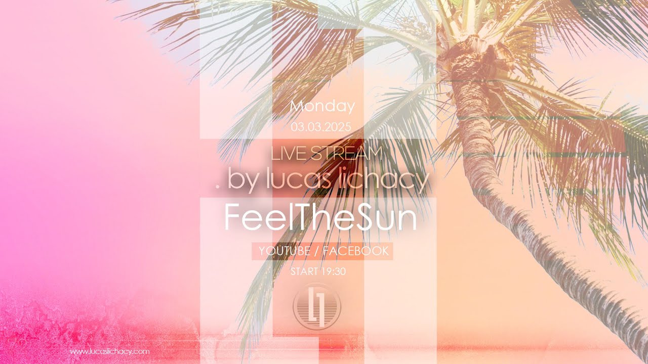 Feel the Sun by Lucas Lichacy  #72 03-03-2025