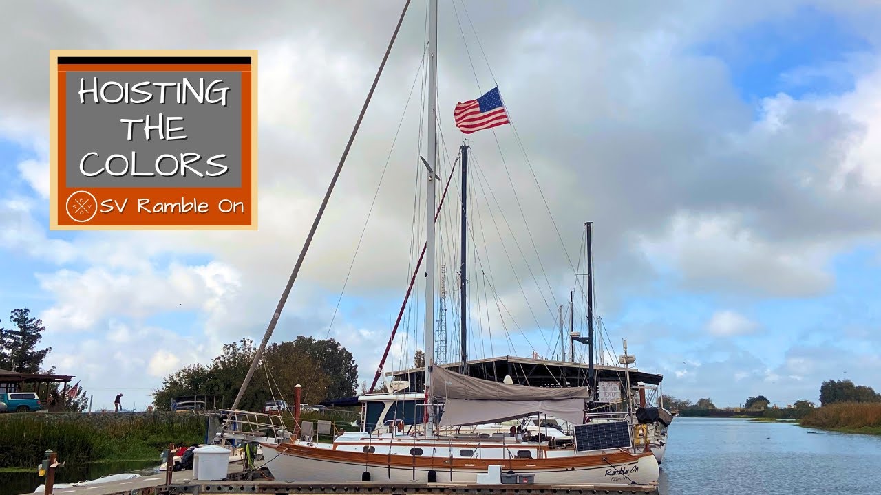 Wave of Allegiance: How to Attach and Display the American Flag on Your Sailboat | SV Ramble On