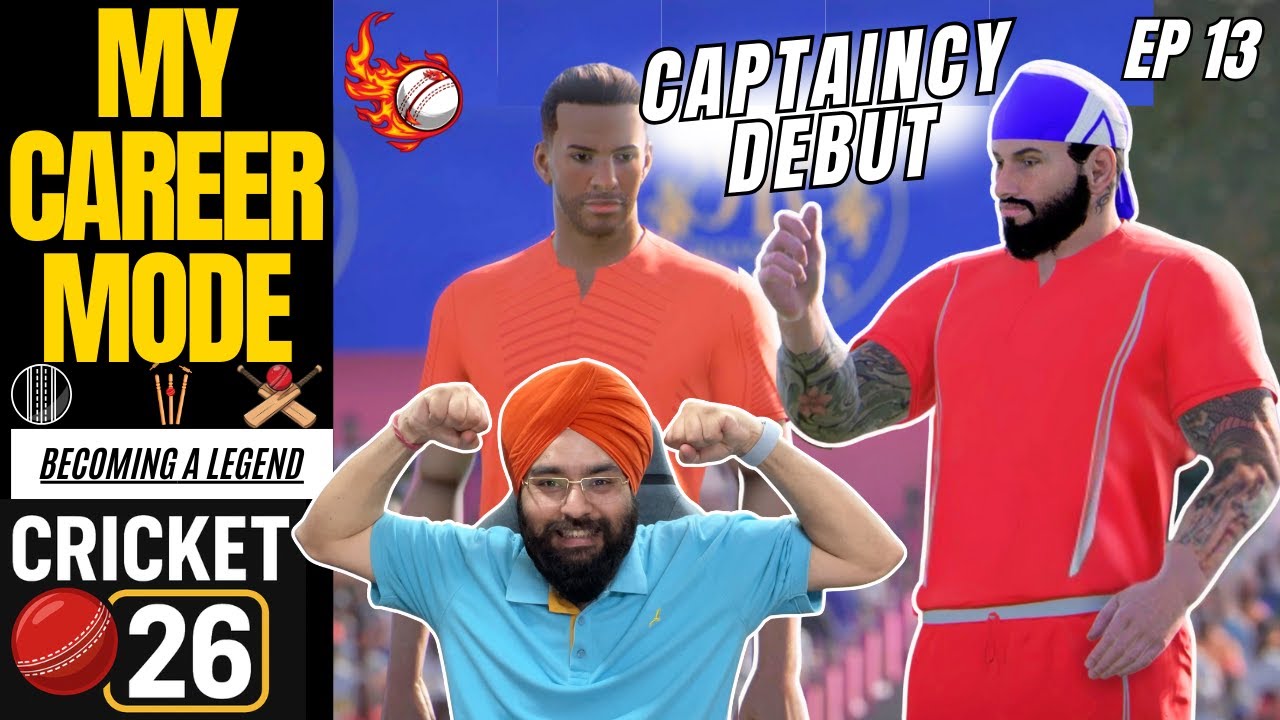 I Am The New Captain | Cricket 26 - Career Mode EP 13