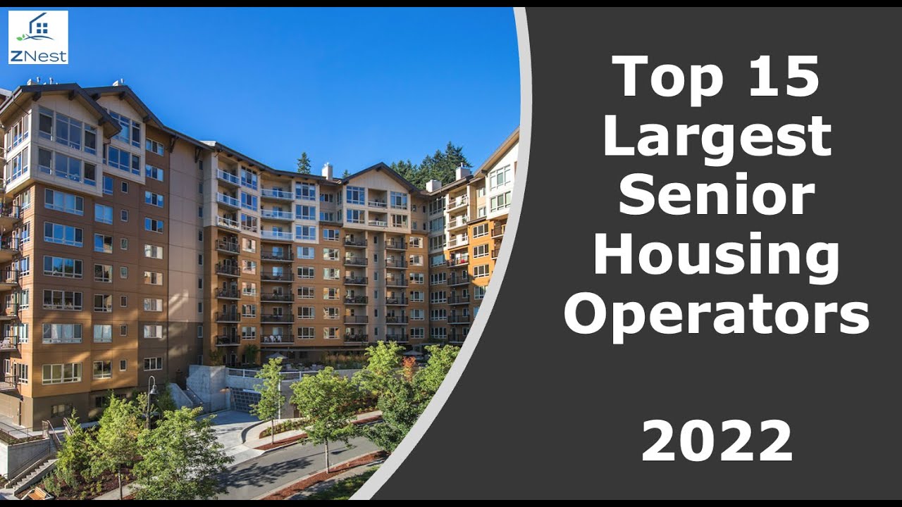 Top 15 Senior Housing Operators in the U.S. ranked by number of units.