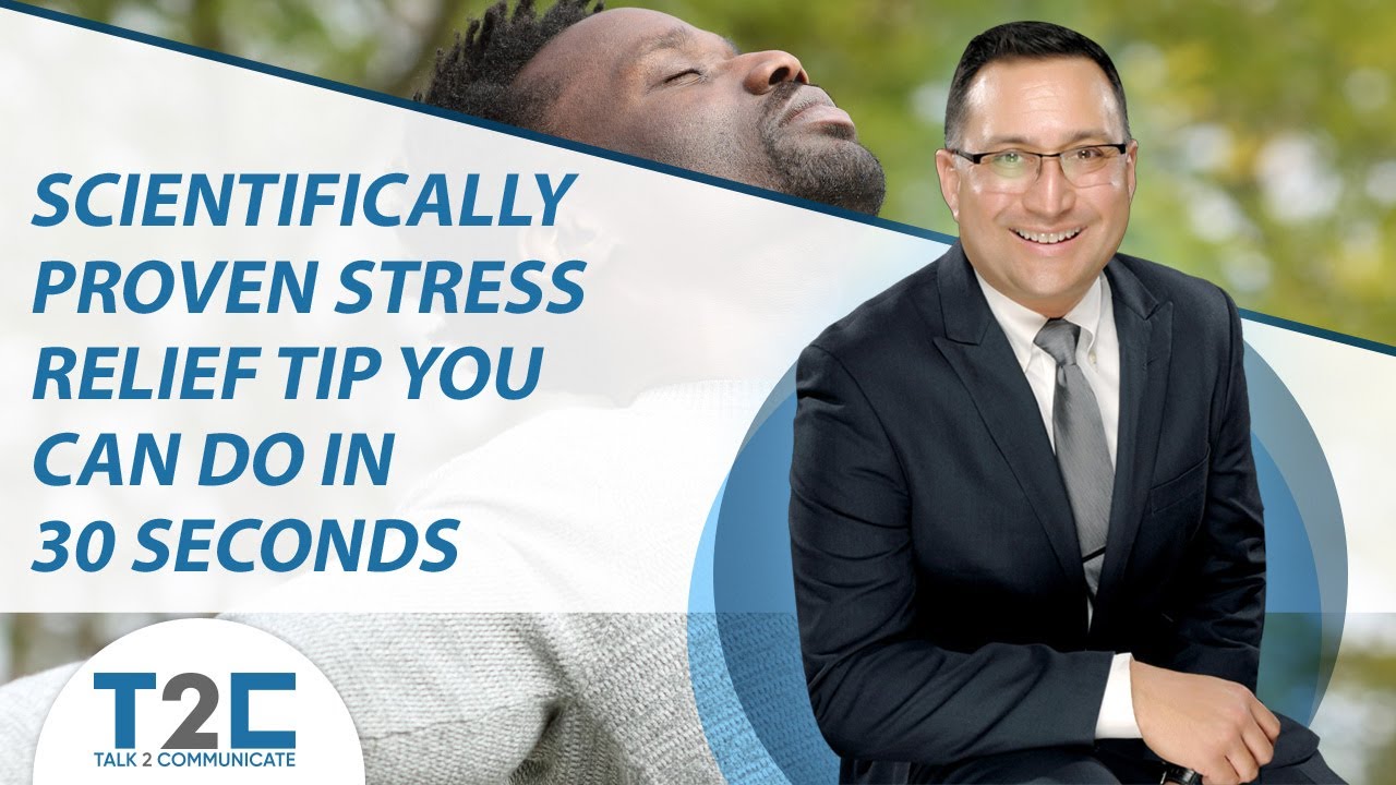 The Scientifically Proven Stress Relief Tip YOU CAN DO In 30 Seconds | Stress Relief Techniques