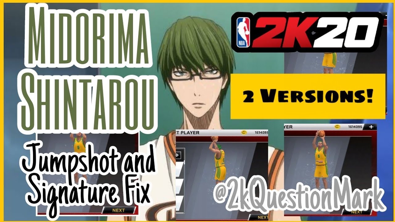Midorima Shintarou (Kuroko no Basket) 2 Versions Jumpshot Fix Nba 2k20 Mobile@2kQuestionMark