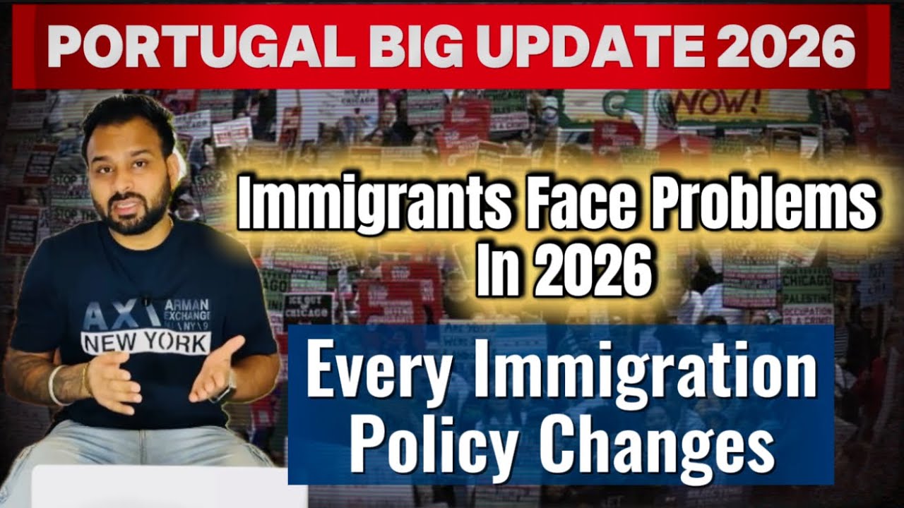 Portugal Immigration Big Update 2026 | New Rules, Problems & Policy Changes
