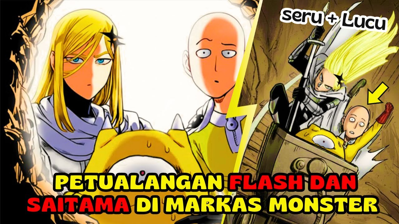 FLASH DAN SAITAMA BERPETUALANG DI MARKAS ASOSIASI MONSTER
