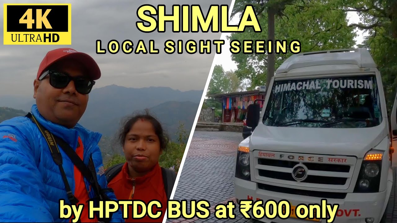 EP-3 | SHIMLA LOCAL SIGHTSEEING | SHIMLA SIGHTSEEING BY HPTDC BUS | SHIMLA SIGHTSEEING AT ₹600 ONLY