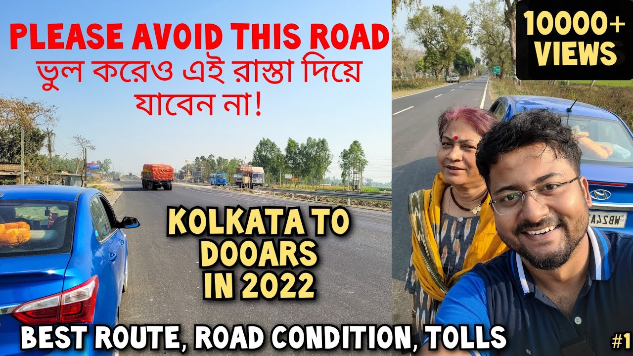 Kolkata to Siliguri by Car in 2022 | Kolkata to Raigunj via Burdwan | Dooars Road Trip 2022