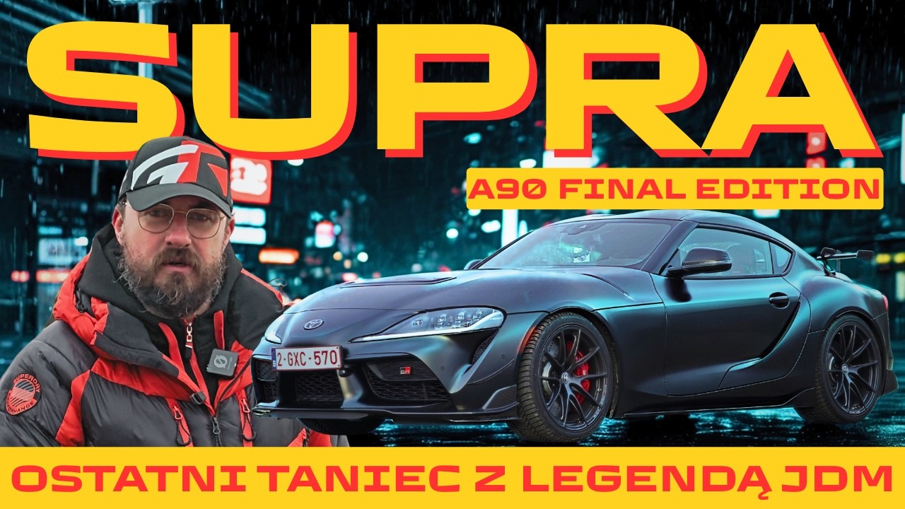 SUPRA A90 FINAL EDITION &ndash; Najdroższa i Ostatnia w Historii!