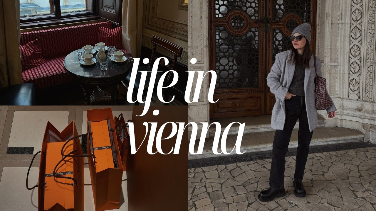 LIFE IN VIENNA | eating my way through Vienna, café hopping, Hermès unboxing & family time