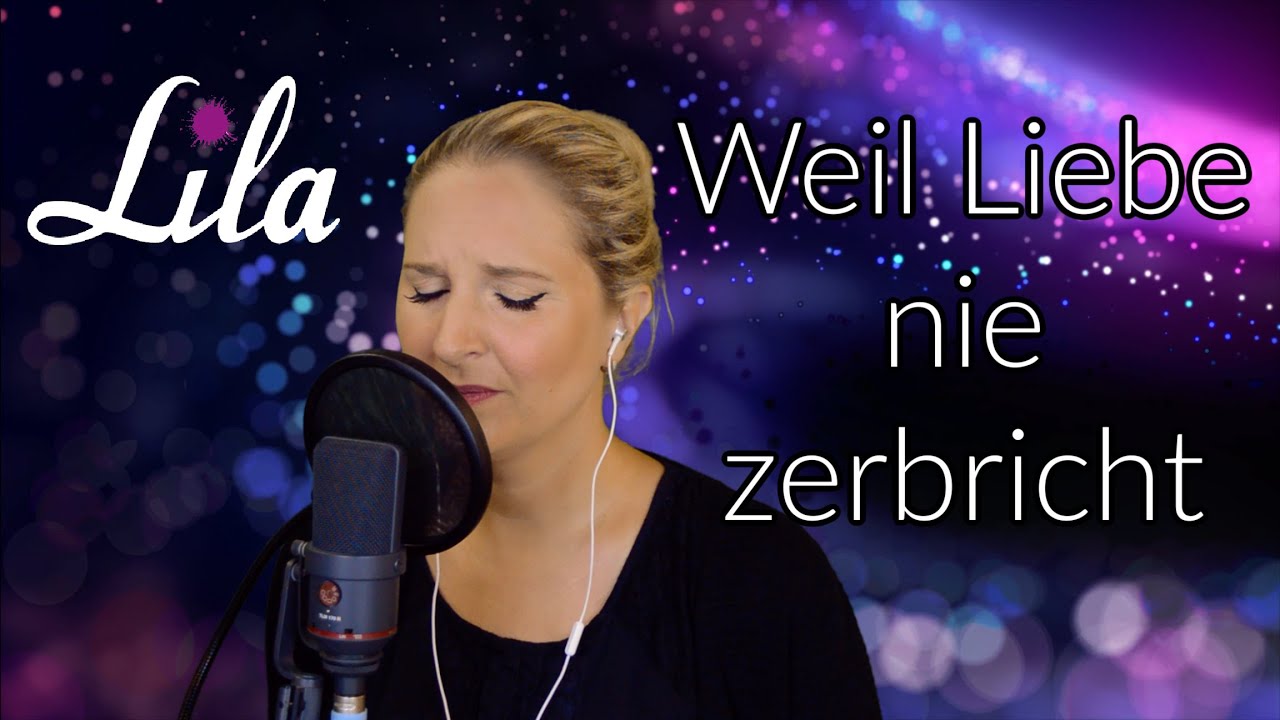 Trauerlied "Weil Liebe nie zerbricht" - Helene Fischer - Lied zum Trauern - Lila Cover