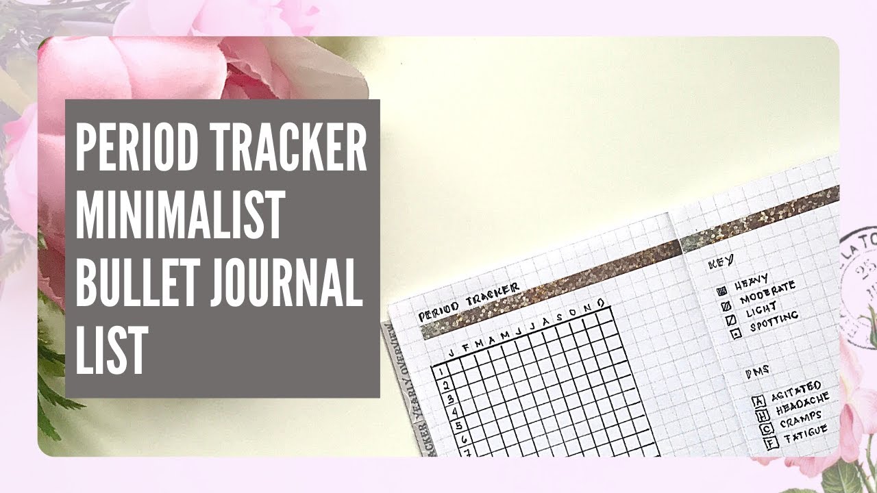 PERIOD TRACKER | Minimalist Bullet Journal List - Minimalist Bullet Journal Spread Ideas