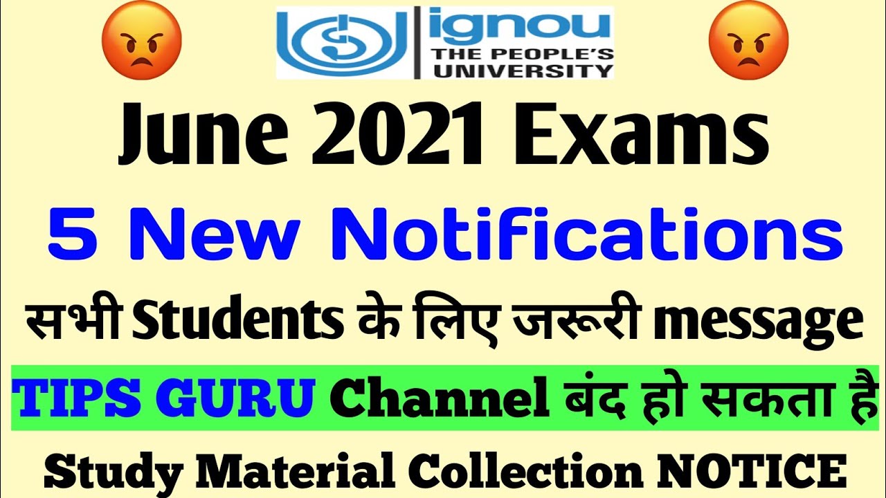 IGNOU 5 New Notifications | TIPS GURU message for all Students, June 2021 Assignment Status UPDATE