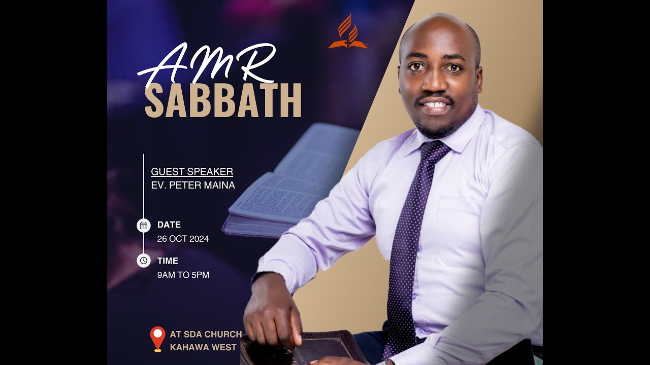 AMR SABBATH BY EV. PETER MAINA || 26/10/2024