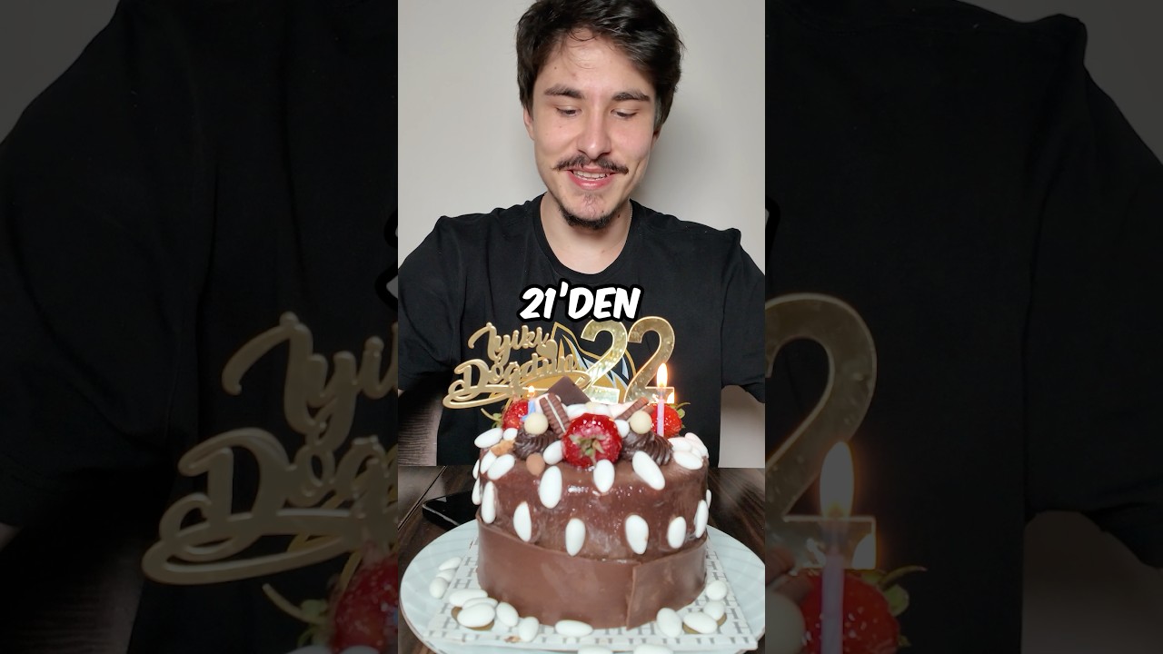 22 Yaşına Girdim!