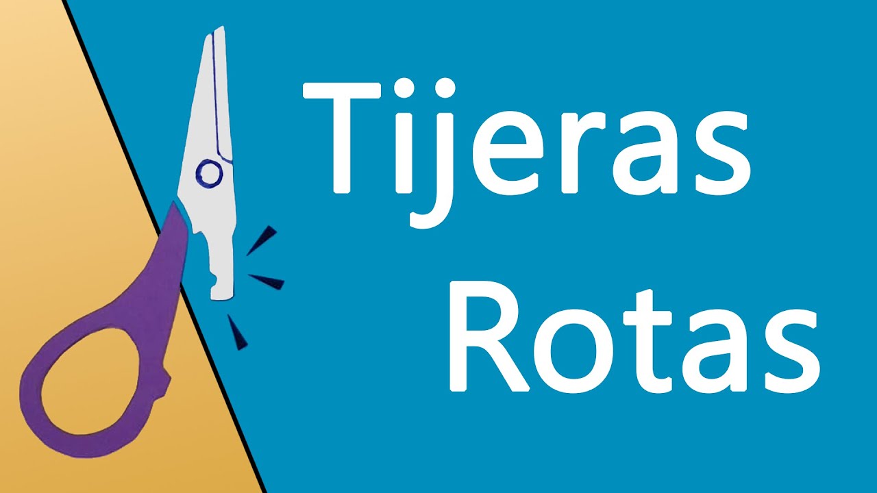 Arreglar Tijeras Rotas