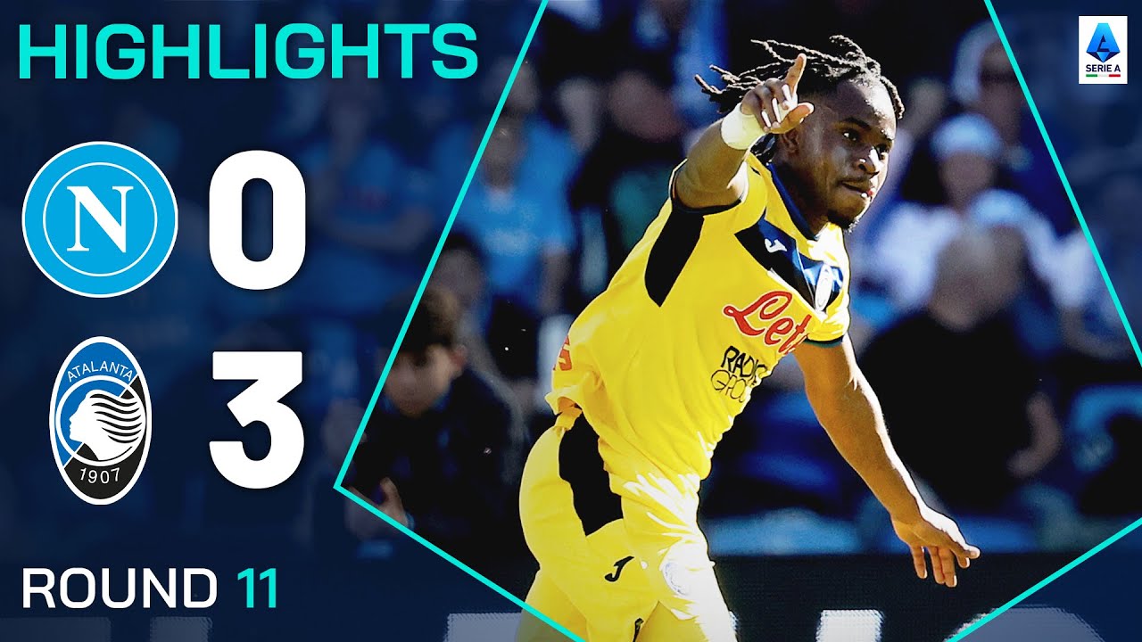 NAPOLI-ATALANTA 0-3 | HIGHLIGHTS | Lookman and Retegui dismantle league leaders | Serie A 2024/25