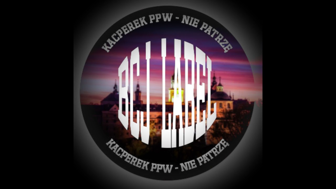 Kacperek PPW - Nie Patrzę