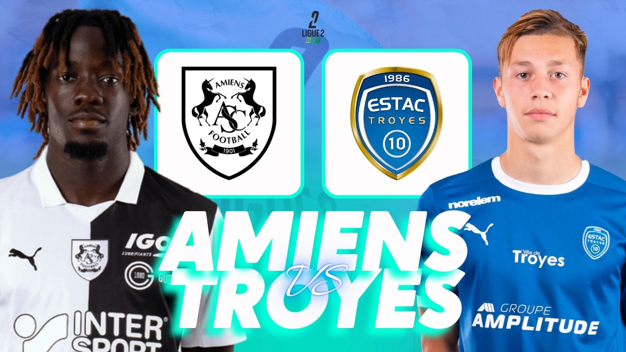 🔴 AMIENS - TROYES LIVE / L'UN POUR LE MAINTIEN, L'AUTRE POUR LA MONTÉE ! 🔥 / LIVE LIGUE 2 BKT