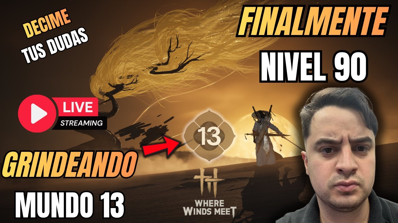 👉 GRINDEANDO WHERE WINDS MEET 🔥 Nuevo Mundo + Nivel 90 AL FIN