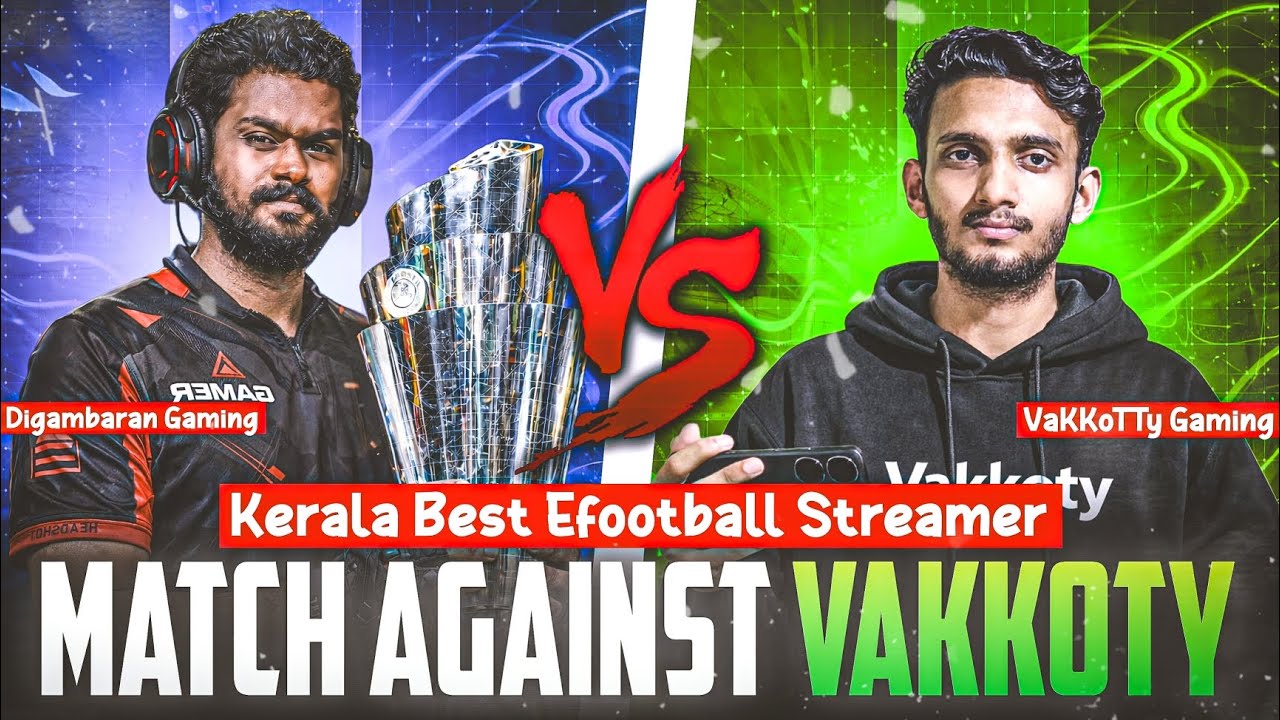 GAMEPLAY WITH KERALA BEST EFOOTBALL STREAMER📈🖤..VAKKOTTY GAMING🔥🖤 @VaKKoTTy_Gaming 📈