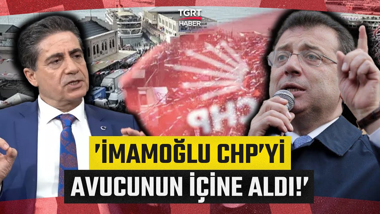 Mustafa Ertekin'den &Ccedil;arpıcı Ekrem İmamoğlu Yorumu: ''Partiyi Ele Ge&ccedil;irmiş'' - TGRT Haber
