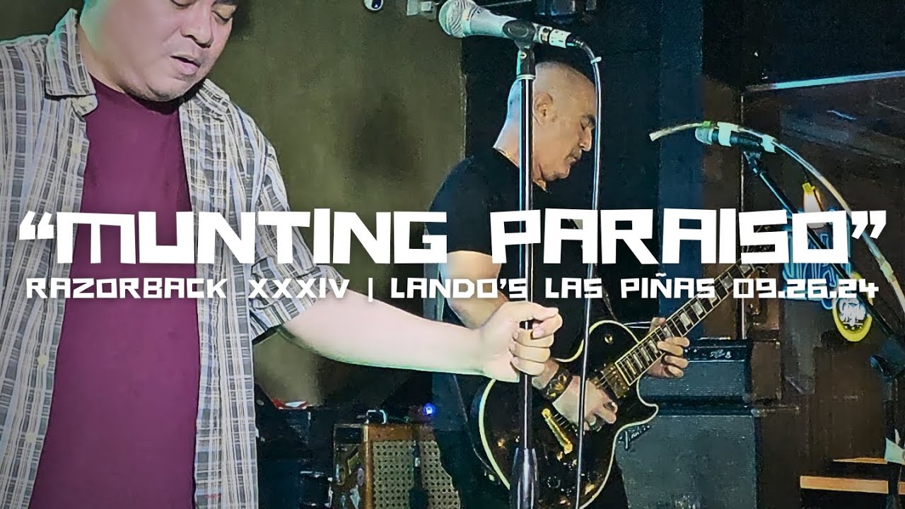 MUNTING PARAISO RAZORBACK LIVE | RAZORBACK XXXIV 34TH ANNIVERSARY | LANDOS LAS PIÑAS 09.26.24