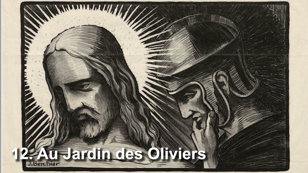 Jésus et le Centenier - 12. Au jardin des Oliviers (Jules Marmier - 1925)
