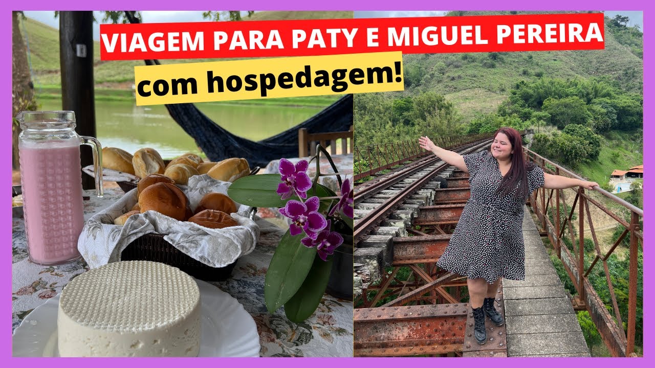 HOSPEDAGEM E PESQUEIRO EM PATY DO ALFERES E VISITA A MIGUEL PEREIRA