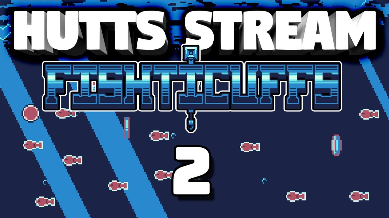 GOTTA BEAT IT - Hutts Streams Fishticuffs