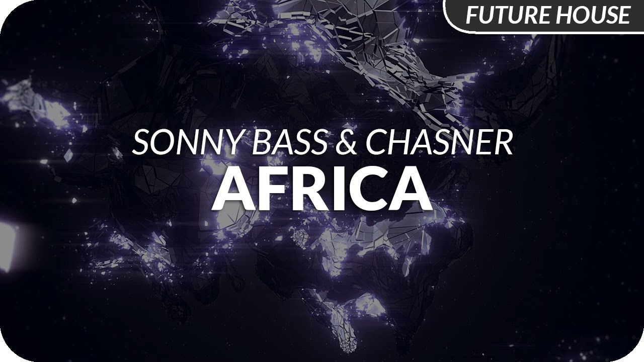 Sonny Bass & Chasner - Africa