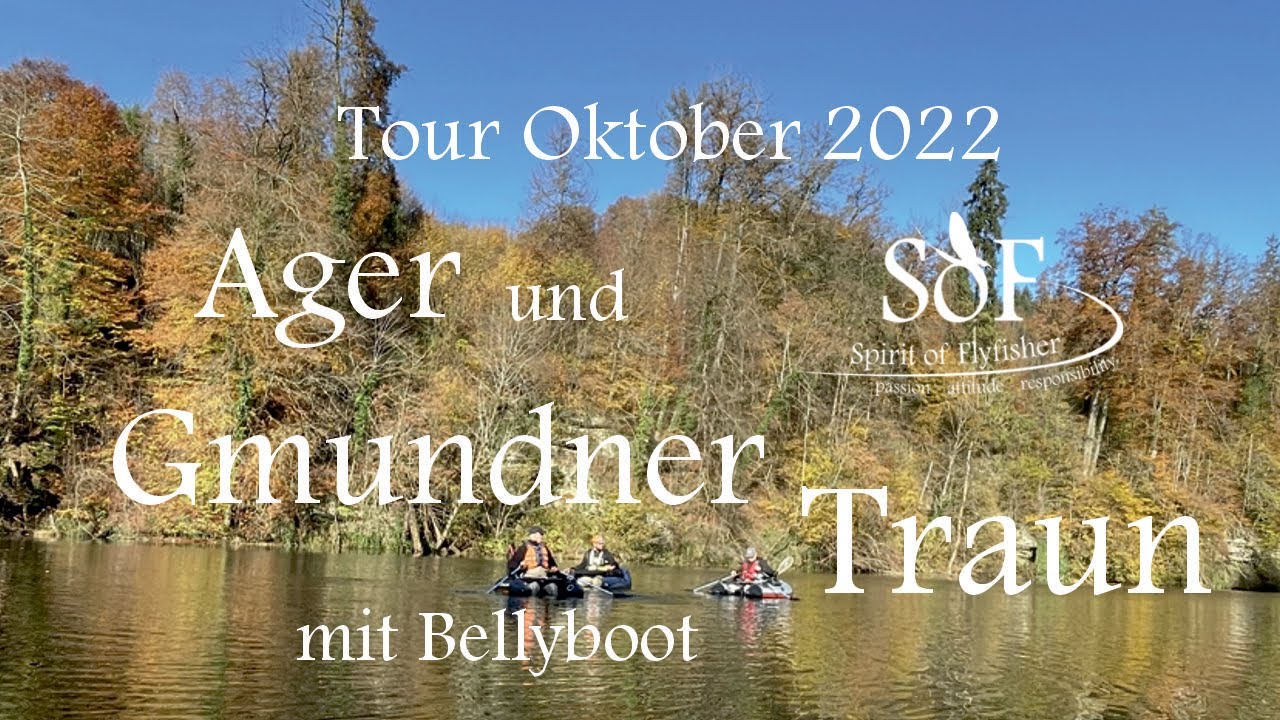 SoF - Spirit of Flyfisher | Fliegenfischen an Ager und Gmunder Traun mit dem Bellyboot