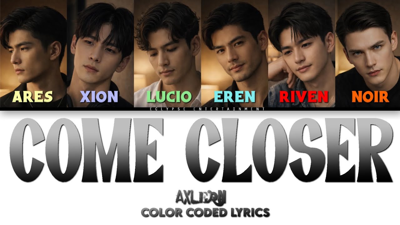 AXLERN (악슬렌) 'Come Closer' (Color coded lyrics|AI K-pop song)