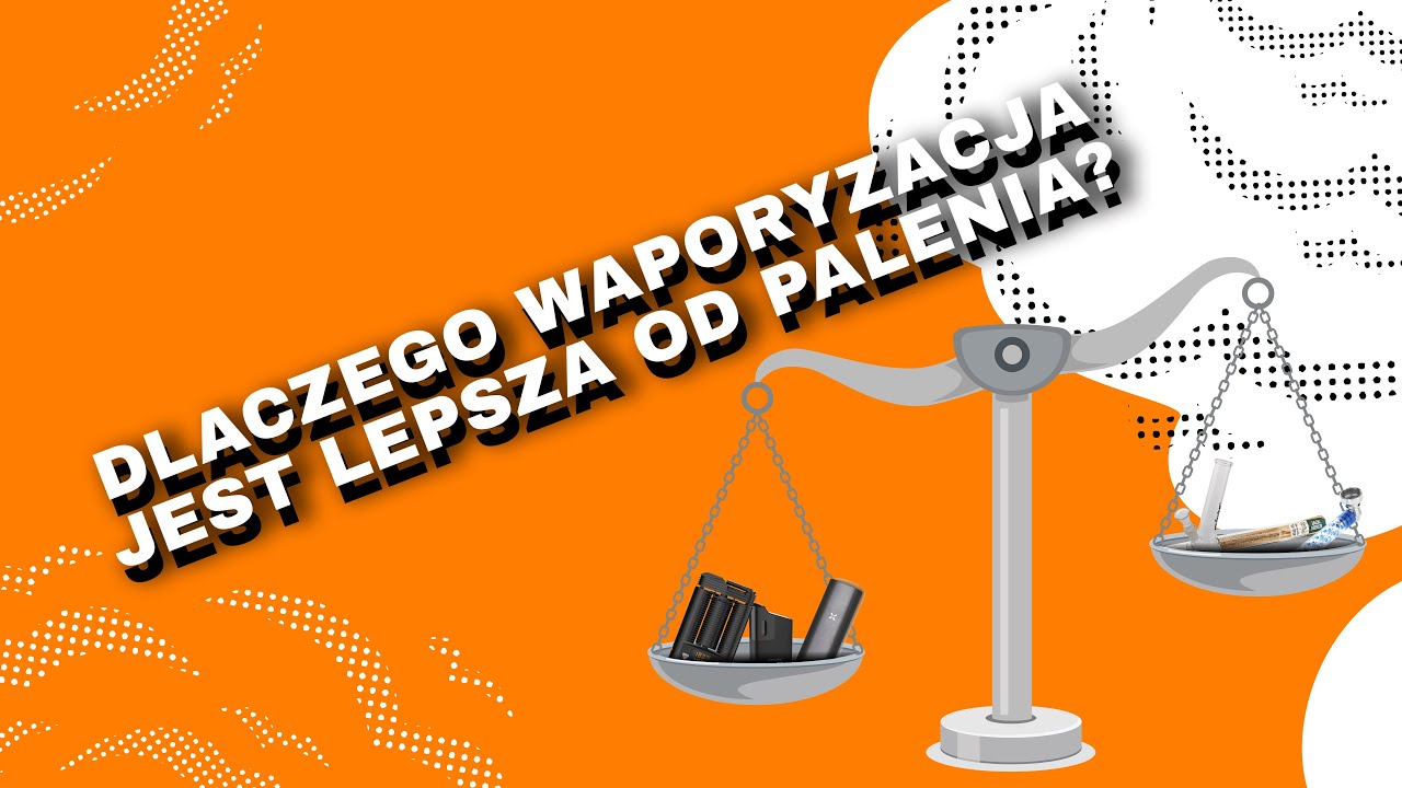Dlaczego waporyzacja jest lepsza od palenia❓5 powod&oacute;w! 😶&zwj;🌫️ - VapoManiak [1080p]