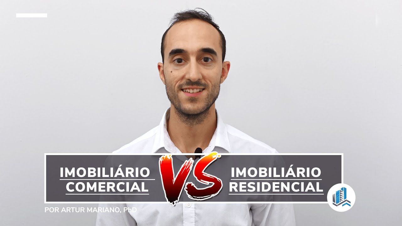 Imobiliário Comercial VS Imobiliário Residencial | Devo investir?