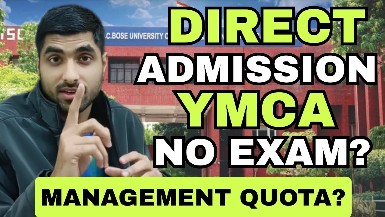 No JEE Main No HSTES 😱 Direct YMCA Btech Management Admission 2025 🎓