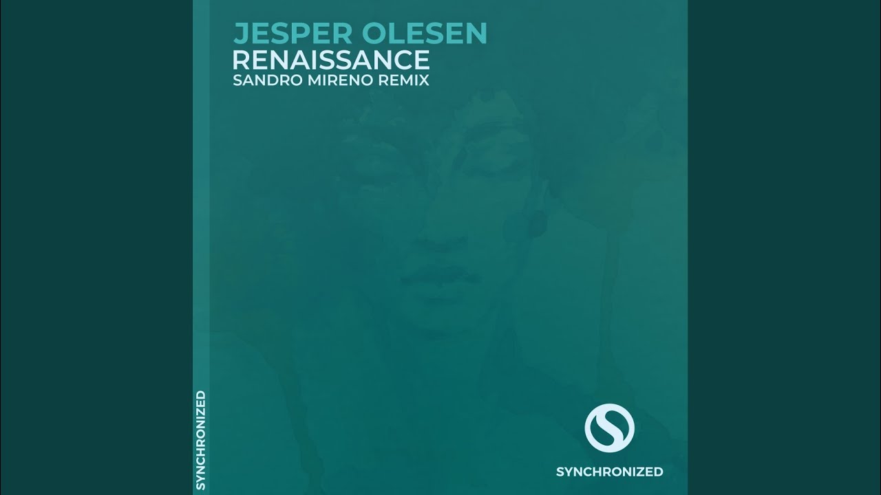 Renaissance (Sandro Mireno Remix)
