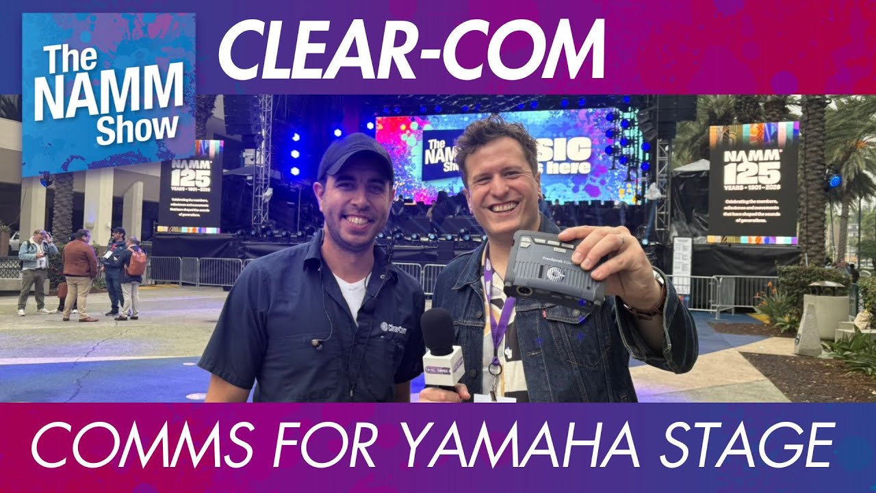 Clear-Com Delivers Wireless Comms for Yamaha Stage | NAMM 2026