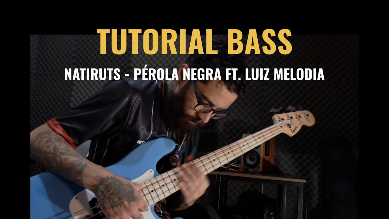 🎧 Natiruts - Pérola Negra  ft. Luiz Melodia Tutorial Bass