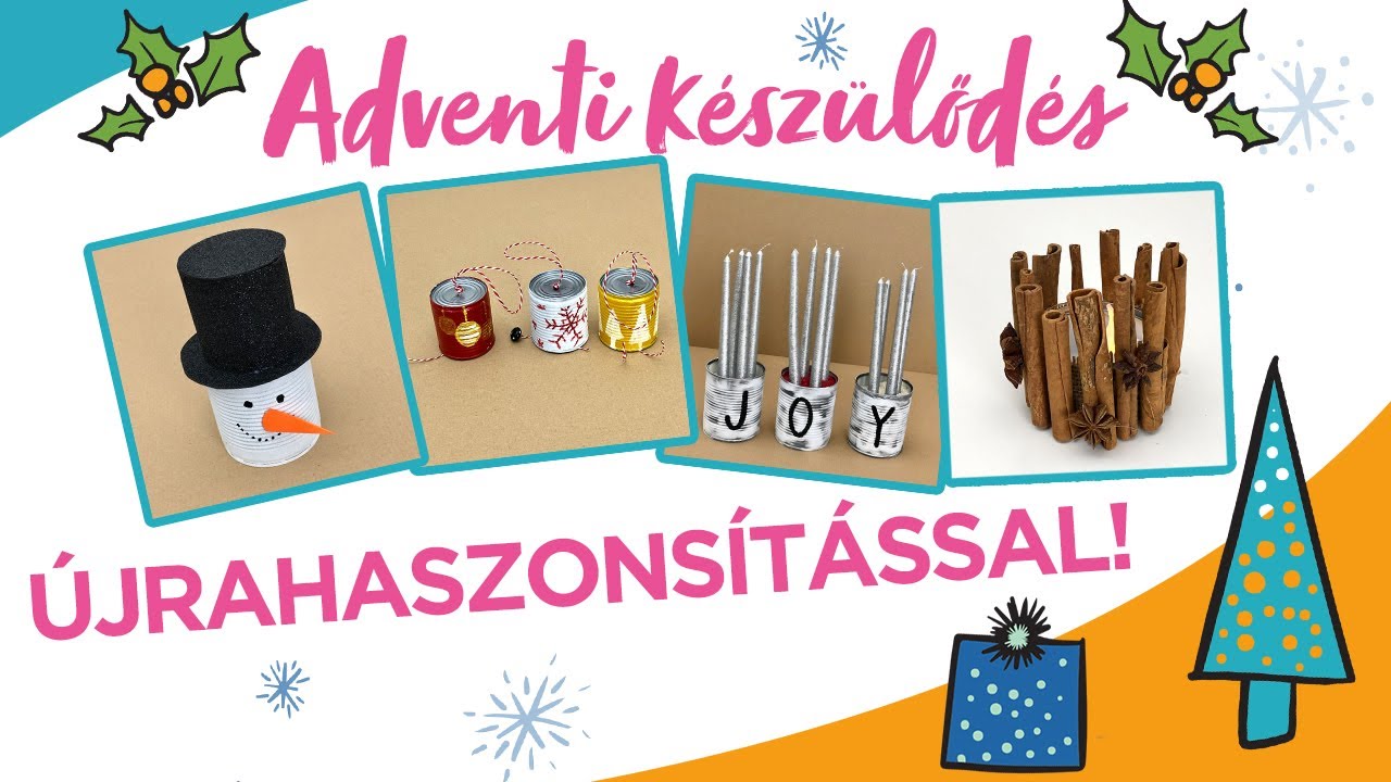 Adventi készülődés 4 szuper újrahasznosítási ötlettel!