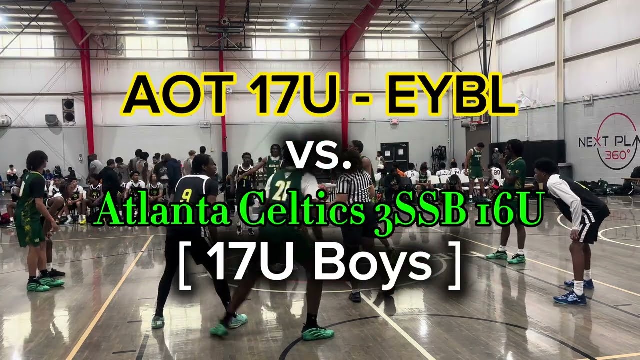 [4K] AOT 17U - EYBL vs. Atlanta Celtics 3SSB 16U [17U Boys] [FULL GAME]