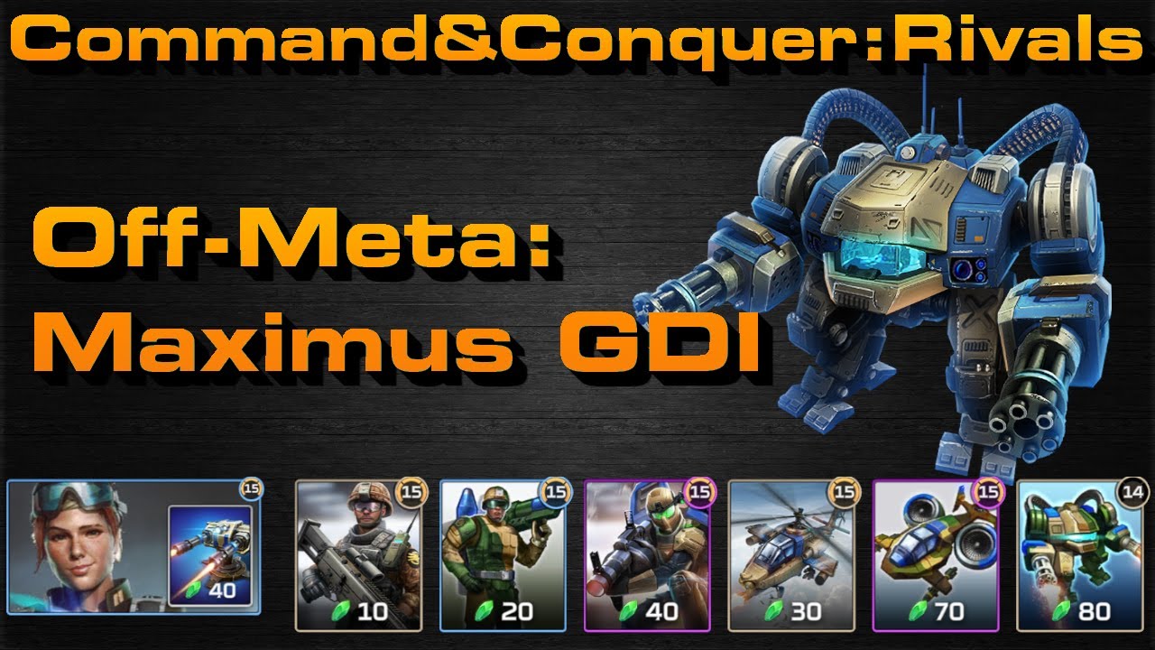 C&C Rivals: Off-Meta Decks, Maximus GDI!