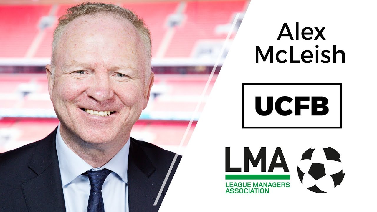 Alex McLeish: 'You Cannot Succeed Without Failure' | UCFB-LMA Insight Series