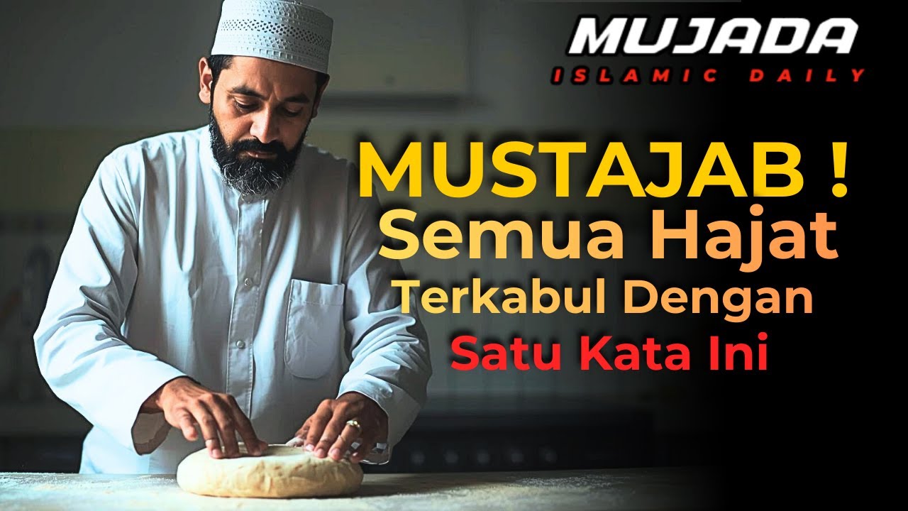 Satu Kata Ini Bikin Semua Hajat Terkabul❗ Banyak yang Gak Tahu