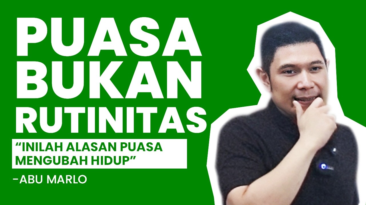 Puasa Mengubah Hidup Rahasia yang Jarang Disadari_ABU MARLO